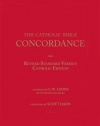 The Catholic Bible Concordance for the Revised Standard Version Catholic Edition (RSV-CE)