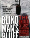 Blind Man's Bluff: The Untold Story of American Submarine Espionage