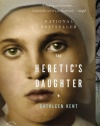 The Heretic's Daughter: A Novel