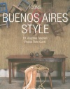 Buenos Aires Style: Exteriors, Interiors, Details (Icon (Taschen))