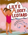 Lily's Lucky Leotard (My First Graphic Novel)