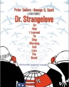 Dr. Strangelove, Or: How I Learned to Stop Worrying and Love the Bomb (Special Edition)