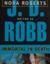 Immortal in Death (In Death, Book 3)