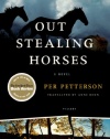 Out Stealing Horses: A Novel