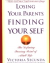 Losing Your Parents, Finding Yourself: The Defining Turning Point of Adult Life