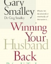 Winning Your Husband Back Before It's Too Late