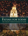 Fatima for Today: The Urgent Marian Message of Hope