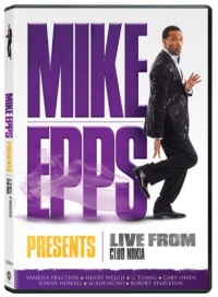 Mike Epps Presents: Live From the Club Nokia