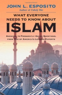 What Everyone Needs to Know about Islam