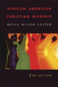 African American Christian Worship: 2nd Edition