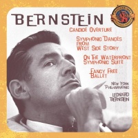 Bernstein: Candide Overture / Symphonic Dances from West Side Story / On the Waterfront - Symphonic Suite / Fancy Free Ballet