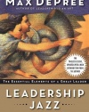 Leadership Jazz - Revised Edition: The Essential Elements of a Great Leader