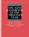 The New Handbook of the Christian Year: Based on the Revised Common Lectionary