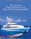 The American Class Structure in an Age of Growing Inequality