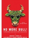 No More Bull!: The Mad Cowboy Targets America's Worst Enemy: Our Diet