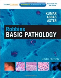 Robbins Basic Pathology: with STUDENT CONSULT Online Access, 9e (Robbins Pathology)