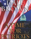 A Time for Patriots: A Novel