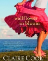 Wallflower in Bloom: A Novel