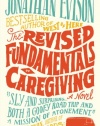 The Revised Fundamentals of Caregiving: A Novel