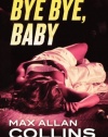 Bye Bye, Baby (Memoirs of Nathan Heller)