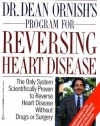 Dr. Dean Ornish's Program for Reversing Heart Disease