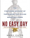 No Easy Day: The Firsthand Account of the Mission That Killed Osama Bin Laden