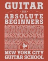 Guitar For Absolute Beginners (for Guitar)