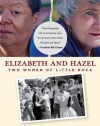 Elizabeth and Hazel: Two Women of Little Rock