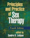 Principles and Practice of Sex Therapy, Fourth Edition (Principles & Practice of Sex Therapy)