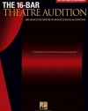 The 16-Bar Theatre Audition: 100 Songs Excerpted for Successful Auditions (Vocal Collection-Mezzo Soprano/Belter)