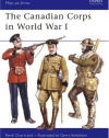 The Canadian Corps in World War I (Men-at-Arms)