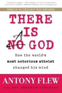 There Is a God: How the World's Most Notorious Atheist Changed His Mind