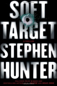 Soft Target: A Thriller