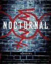 Nocturnal: A Novel