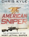 American Sniper: The Autobiography of the Most Lethal Sniper in U.S. Military History