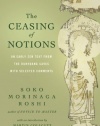 The Ceasing of Notions: An Early Zen Text from the Dunhuang Caves with Selected Comments