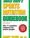 Nancy Clark's Sports Nutrition Guidebook