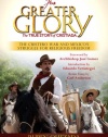 For Greater Glory: The True Story of Cristiada, the Cristero War and Mexico's Struggle for Religious Freedom