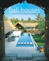 Bali Houses: New Wave Asian Architecture and Design