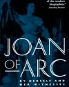 Joan of Arc: By Herself and Her Witnesses