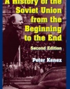 A History of the Soviet Union from the Beginning to the End