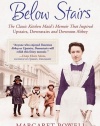 Below Stairs: The Classic Kitchen Maid's Memoir That Inspired Upstairs, Downstairs and Downton Abbey