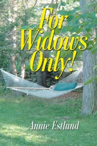 For Widows Only!