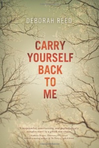 Carry Yourself Back to Me