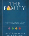 Family, The: A Christian Perspective on the Contemporary Home