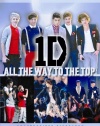 One Direction: All the Way to the Top