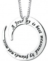 Sterling Silver A Journey Is Best Measure By Friends Not Miles Circle Pendant Necklace, 18