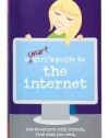 A Smart Girl's Guide to the Internet (American Girl Library)