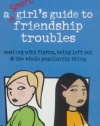 A Smart Girl's Guide to Friendship Troubles