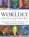 The Worldly Philosophers: The Lives, Times And Ideas Of The Great Economic Thinkers, Seventh Edition